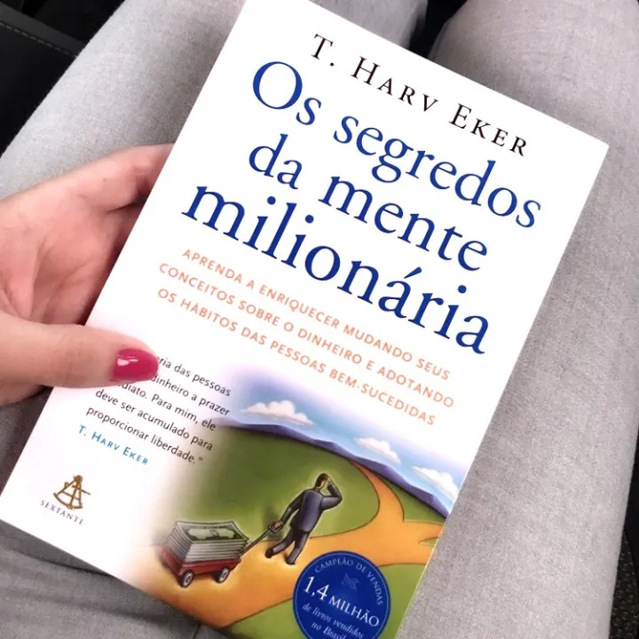 O segredo da mente milionária: 5 lições preciosas para a riqueza